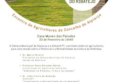 Encontro de agricultores do concelho de Alpiarça- Nova cultura para a região, a Amêndoa
