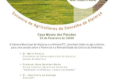 Encontro de agricultores do concelho de Alpiarça- Nova cultura para a região, a Amêndoa